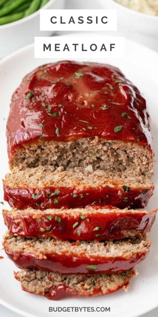 Classic Homemade Meatloaf Budget Bytes